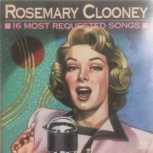 Rosemary Clooney - 16 Most Requested Songs FLAC