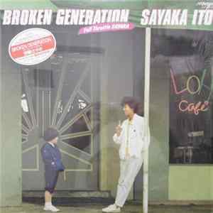 Sayaka Ito - Broken Generation - Full Throttle Sayaka FLAC
