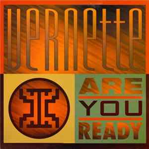 Vernette - Are You Ready FLAC