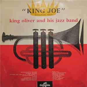 King Oliver And His Jazz Band - "King Joe" (Chicago 1923) FLAC