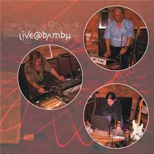Endgame - Live @ Bambu FLAC
