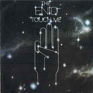 The Enid - Touch Me FLAC