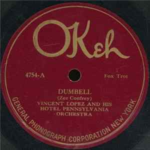 Vincent Lopez And His Pennsylvania Hotel Orchestra - Dumbell / One Night In June FLAC