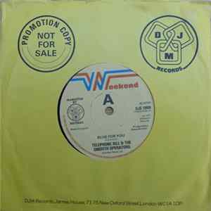 Telephone Bill And The Smooth Operators - Blue For You / Silhouettes FLAC