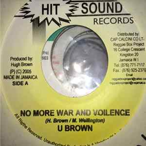 U Brown - No More War And Voilence FLAC