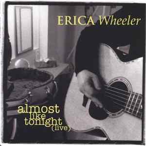 Erica Wheeler - Almost Like Tonight (Live) FLAC