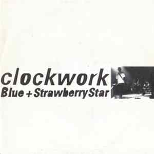 Clockwork - Blue + Strawberry Star FLAC