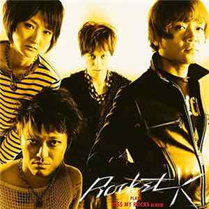 Rocket K - Kiss My Rocks FLAC
