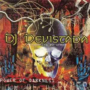 DJ Devistada Featuring DJ Uproc - Power Of Darkness FLAC