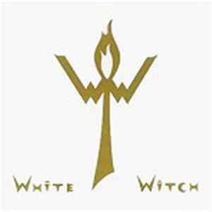 White Witch - A Spiritual Greeting FLAC