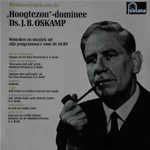 Ds. J.B. Oskamp - Herrinneringen Aan De "Hoogtezon"-Dominee Ds. J.B. Oskamp FLAC