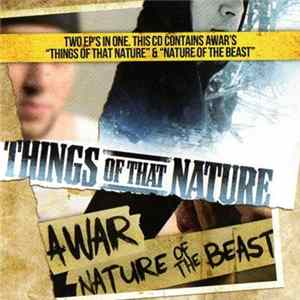 Awar - Things Of That Nature / Nature Of The Beast FLAC