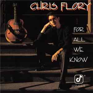 Chris Flory - For All We Know FLAC