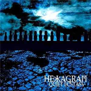 Hexagram - Quiet Ecstasy FLAC