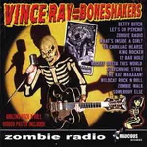 Vince Ray And The Boneshakers - Zombie Radio FLAC