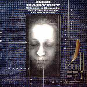 Red Harvest - There's Beauty In The Purity Of Sadness FLAC