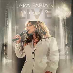 Lara Fabian - Un Regard 9 Live FLAC