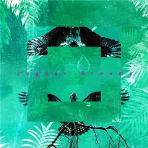 Jaguar Dreams - Jaguar Dreams FLAC