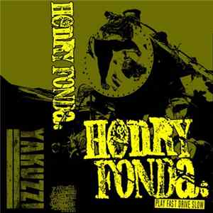Henry Fonda - Play Fast Drive Slow FLAC