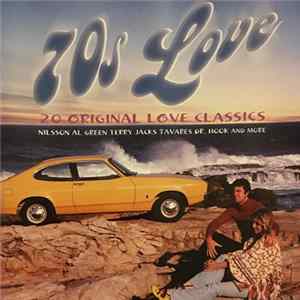 Various - 70s Love - 20 Original Love Classics FLAC