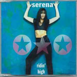 Serena - Ridin' High FLAC