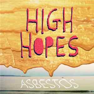Asbestos - High Hopes FLAC