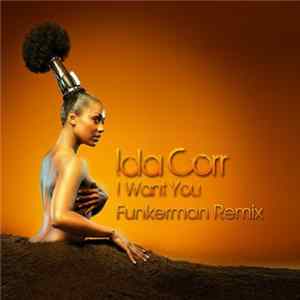 Ida Corr - I Want You (Funkerman Remix) FLAC