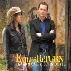 Karan Casey & John Doyle - Exiles Return FLAC