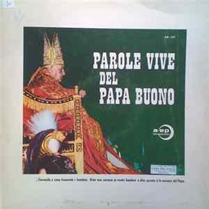 Giovanni XXIII - Parole Vive Del Papa Buono FLAC