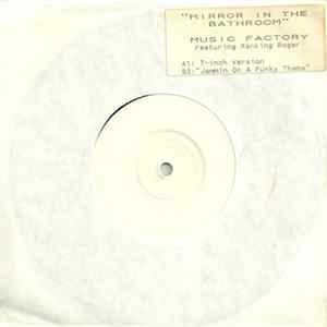 Music Factory Featuring Ranking Roger - Mirror In The Bathroom FLAC