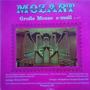 Mozart - Karlsruher Orchestervereinigung, Chor Der St. Konradskirche Karlsruhe, Werner Horzel - Große Messe C-moll K 427 - Jubiläums-Gottesdienst St. Konrad, Karlsruhe FLAC
