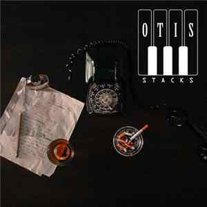 Otis Stacks - Otis Stacks FLAC