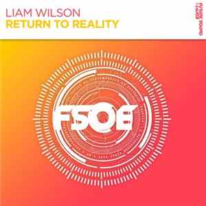 Liam Wilson - Return To Reality FLAC