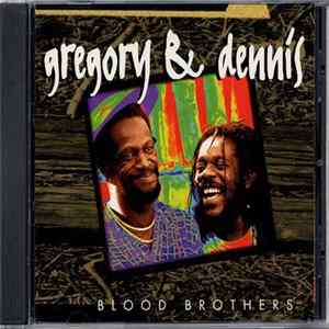 Gregory & Dennis - Blood Brothers FLAC