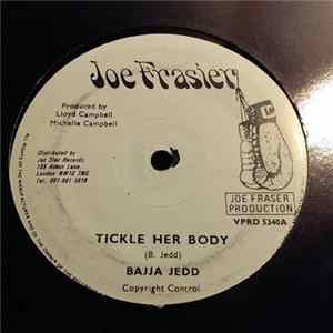 Bajja Jedd, Ricky General - Tickle Her Body / Presure Them FLAC