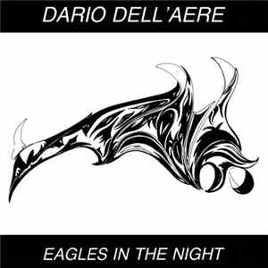 Dario Dell'Aere - Eagles In The Night FLAC