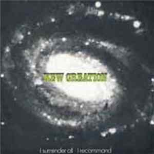 New Creation - I Surrender All / I Recommand FLAC