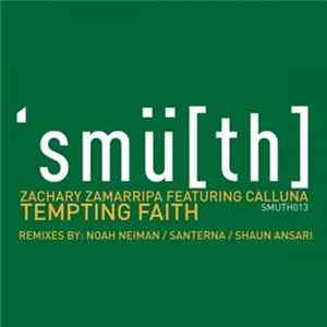 Zachary Zamarripa Featuring Calluna - Tempting Faith FLAC