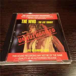 The Who - The Live Tommy (Live In Europe 1969) FLAC