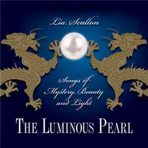 Lia Scallon - The Luminous Pearl FLAC