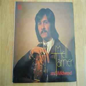 Mell Tarner And Wildwood - Mell Tarner And Wildwood FLAC