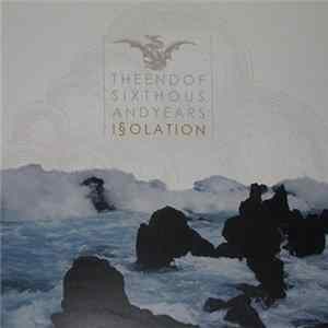 The End Of Six Thousand Years - I§olation FLAC
