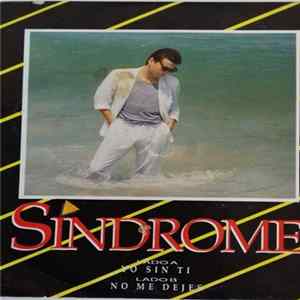Sindrome - Yo sin ti / No Me Dejes FLAC