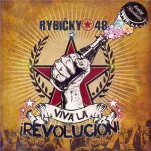 Rybičky 48 - Viva La Revolución FLAC