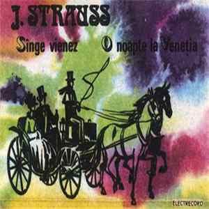 J. Strauss - Sînge Viene / O Noapte La Veneția FLAC