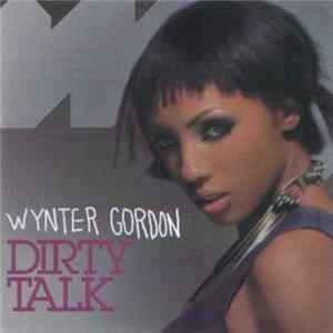 Wynter Gordon - Dirty Talk FLAC