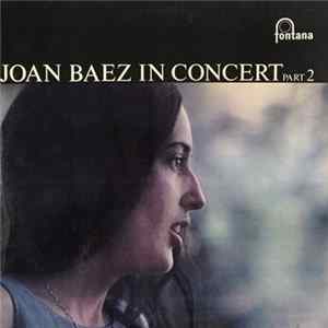 Joan Baez - In Concert Part 2 FLAC