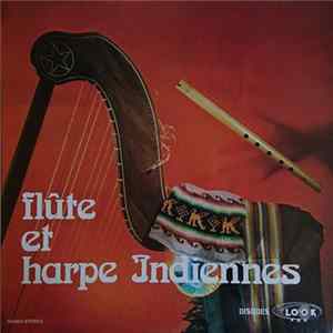 Los Bolichuqui - Flûte Et Harpe Indiennes FLAC