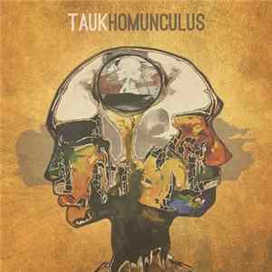 Tauk - Homunculus FLAC
