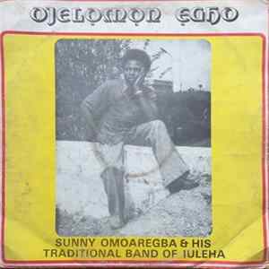 Sunny Omoaregba & His Traditional Band Of Iuleha - Ojelọmọh Ẹgho FLAC